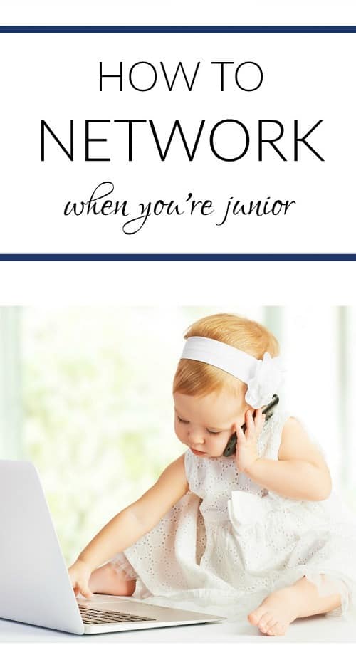 It can feel really difficult to network when you're junior because it feels like you have nothing to offer people -- why would someone higher up want to help you out, or go to lunch, or tell you their story? But it can be done with style and savoir faire -- so we rounded up some of our top tips on how to do it. 